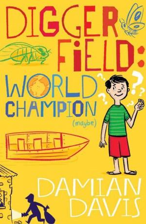 Cover of the book Digger Field: World Champion (maybe) by H. I. Larry