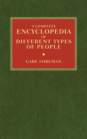 bigCover of the book A Complete Encyclopedia of Different Types of People by 