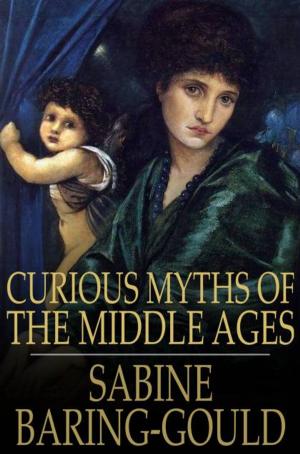 Cover of the book Curious Myths of the Middle Ages by James Branch Cabell