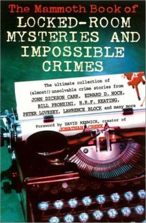 Book cover of The Mammoth Book of Locked Room Mysteries & Impossible Crimes