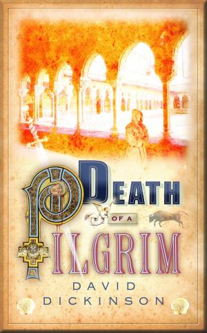 Cover of the book Death of a Pilgrim by Tracey Whitmore