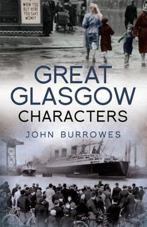 Cover of the book Great Glasgow Characters by John Sugden (Mainstream)
