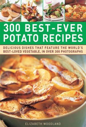 Book cover of 300 Best-Ever Potato Recipes