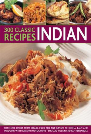 Cover of the book 300 Classic Indian Recipes by Nicola Baxter