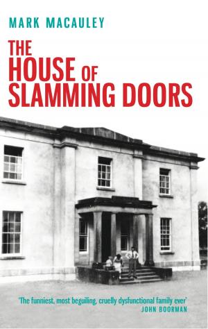 Cover of the book The House of Slamming Doors by Sorj Chalandon