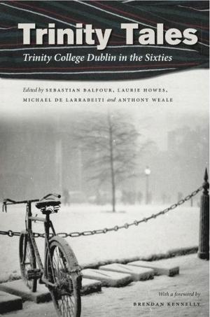 Cover of the book Trinity Tales by Ulick O'Connor