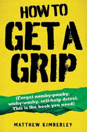 Cover of the book How to Get a Grip by 鄭E子