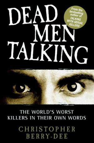 Cover of the book Dead Men Talking by Cary Allen Stone