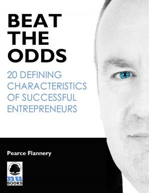 Cover of the book Beat the Odds: 20 Defining Characteristics of Successful Entrepreneurs by Owen O'Brien, 0 0 1