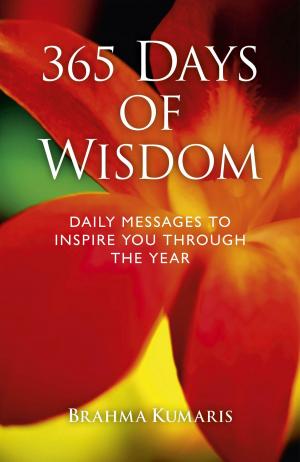 Cover of the book 365 Days of Wisdom by Harmonia Saille, Kimi Ravensky