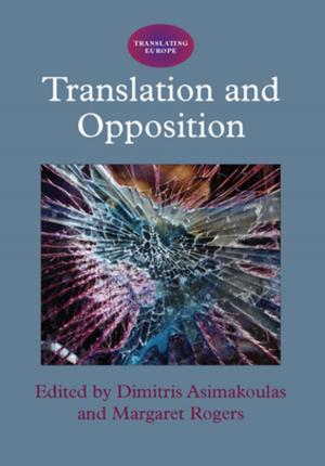 Cover of the book Translation and Opposition by Dr. Kate Mahoney