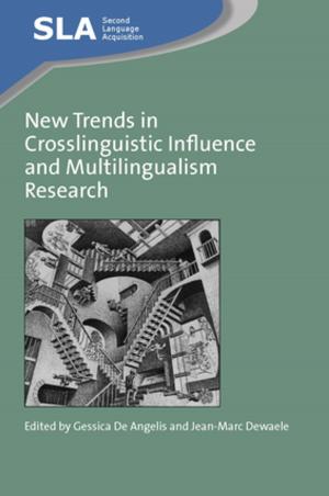 Cover of the book New Trends in Crosslinguistic Influence and Multilingualism Research by 