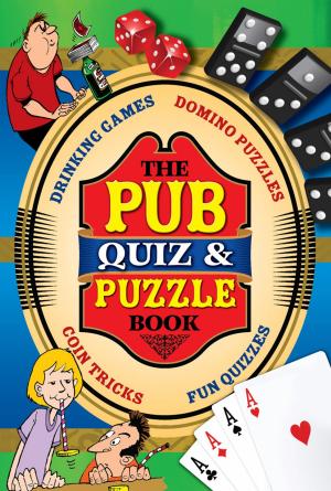 Cover of the book The Pub Quiz & Puzzle Book by Nigel Cawthorne
