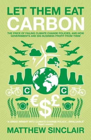 Cover of the book Let Them Eat Carbon by Geoff Steward
