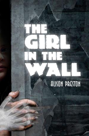 Cover of the book The Girl in the Wall by Wanda Campbell