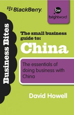 Cover of the book The Small Business Guide to China by Daniel Weston