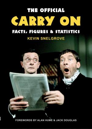 Cover of the book The Official Carry On Facts, Figures & Statistics by Harry Blue