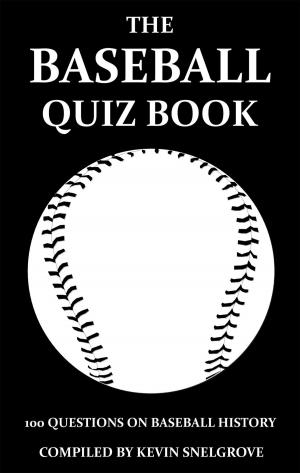 Cover of the book The Baseball Quiz Book by Victoria Blisse