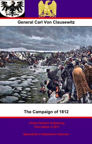 Cover of the book The Campaign of 1812 by Ben Holbrook