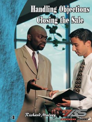 Book cover of Handling Objections / Closing the Sale
