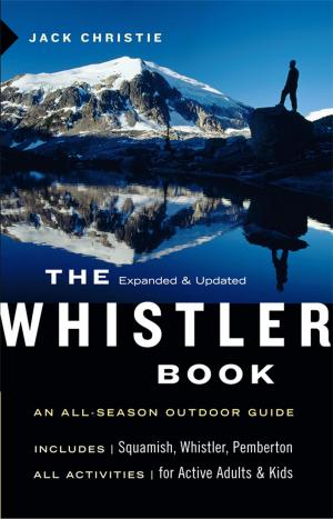 Cover of the book The Whistler Book by David Waltner-Toews