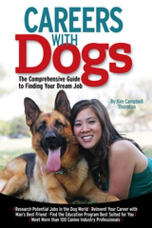 Cover of the book Careers with Dogs by American Kennel Club
