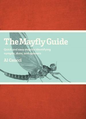Cover of the book The Mayfly Guide by Tim Rolston