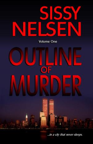 Cover of the book Outline of Murder by Sissy Nelsen