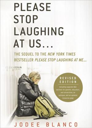 Cover of the book Please Stop Laughing at Us . . . by Leah Wilson, Rachel Caine, Kristin Cast, Claudia Gray, Tanith Lee, Nancy Holder, Richelle Mead, Cynthia Leitich Smith, Rachel Vincent