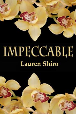 Cover of the book Impeccable by Lauren Shiro
