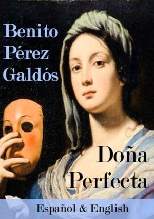 Cover of the book Doña Perfecta español & English by Marie Danielle Frankson
