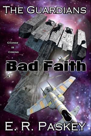 Cover of the book Bad Faith by C.L. Roman