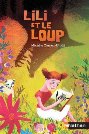 Cover of the book Lili et le loup by Benoît de SAINT-CHAMAS, Emmanuelle de SAINT-CHAMAS