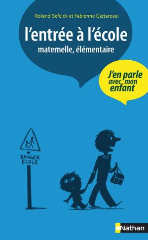 Cover of the book L'entrée à l'école by Pascal Tuccinardi