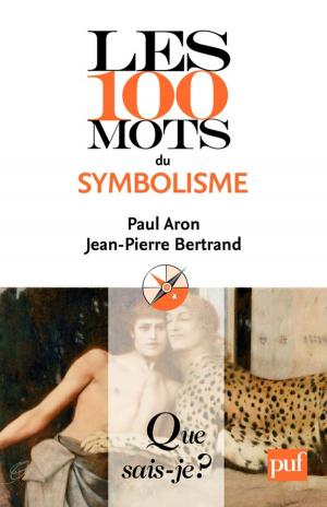 Cover of the book Les 100 mots du symbolisme by Nathan Payne