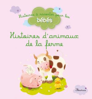 Book cover of Histoires d'animaux de la ferme