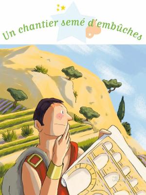 Cover of the book Un chantier semé d'embûches by Bruno Guillou, Nicolas Sallavuard, François Roebben, Nicolas Vidal