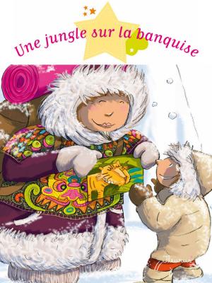 Cover of the book Une jungle sur la banquise by Emmanuelle Lepetit