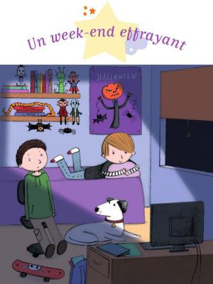 Cover of the book Un week-end effrayant by Nathalie Bélineau, Émilie Beaumont