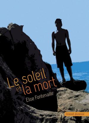 Cover of the book Le soleil et la mort by Jean Giraudoux
