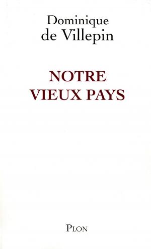 Cover of the book Notre vieux pays by Sacha GUITRY