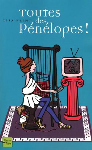 Cover of the book Toutes des Pénélopes ! by Marin LEDUN