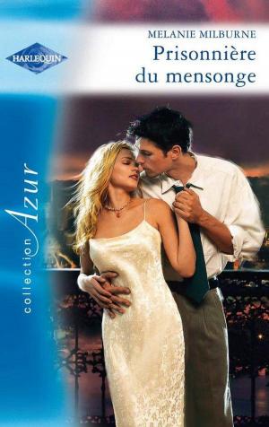 Cover of the book Prisonnière du mensonge by Heather C. Leigh