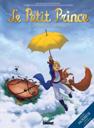 Cover of the book Le Petit Prince - Tome 01 by Gwen de Bonneval, Michaël Sterckeman