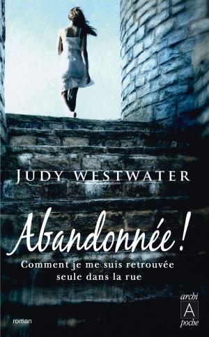 Cover of the book Abandonnée by Eric Sanvoisin