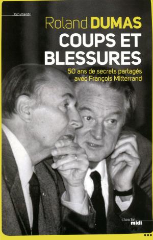 Cover of the book Coups et blessures by Alain COUPRIE