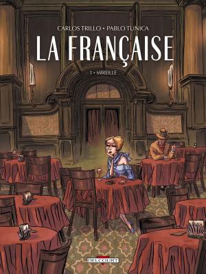 Cover of the book La Française T01 by Jean-Pierre Pécau, Fred Duval, Fred Blanchard, Gaël Séjourné