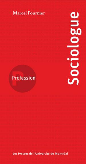 Cover of the book Profession sociologue by Frédéric Rondeau, Karim Larose