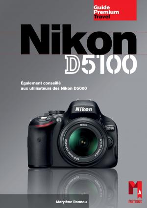 Cover of the book Nikon D5100 by Elisabeth Ravey