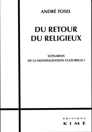 Cover of the book DU RETOUR DU RELIGIEUX by CHAUVIRÉ CHRISTIANE
